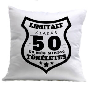 Limitált kiadás 50 – Párna