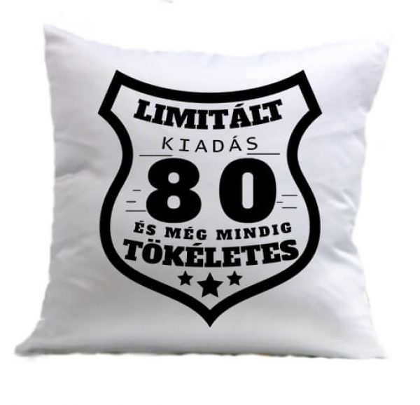 Párna Limitált kiadás 80 fehér