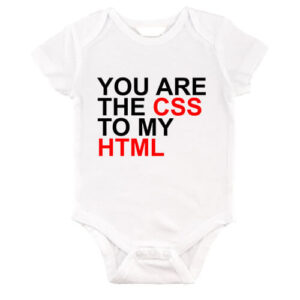 You are the CSS to my HTML – Baby Body