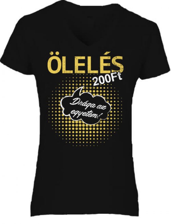 Ölelés 200Ft - Női V nyakú póló