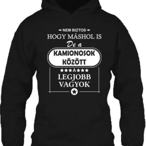 A legjobb kamionos – Unisex kapucnis pulóver