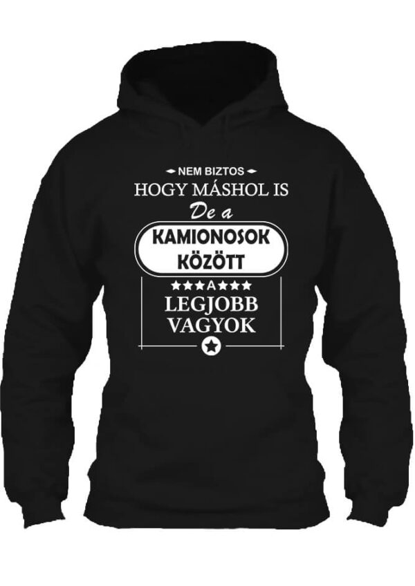 A legjobb kamionos - Unisex kapucnis pulóver