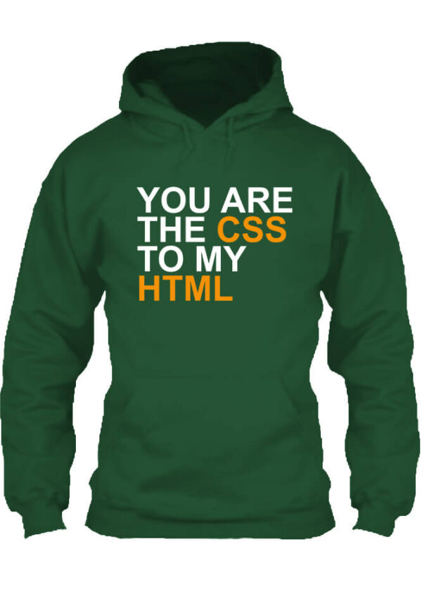 Pulóver You are the CSS to my HTML sötétzöld
