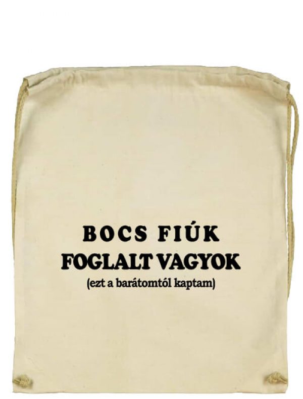 Tornazsák Bocs fiúk foglalt vagyok natúr