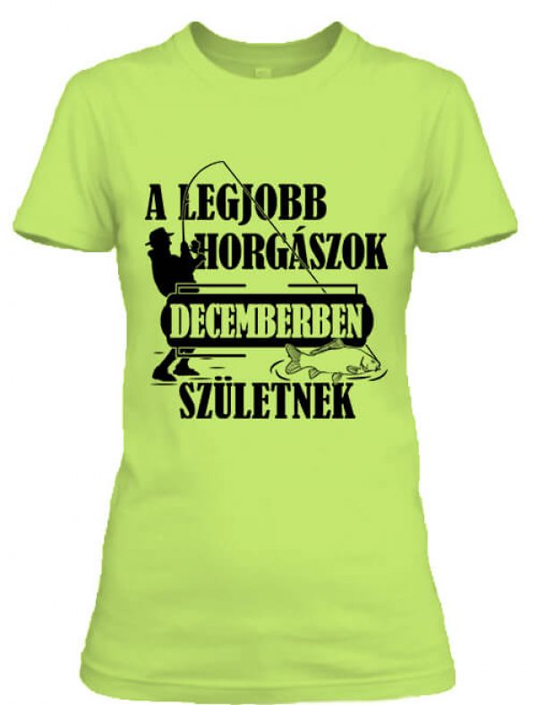 Decemberi horgászok - Női póló
