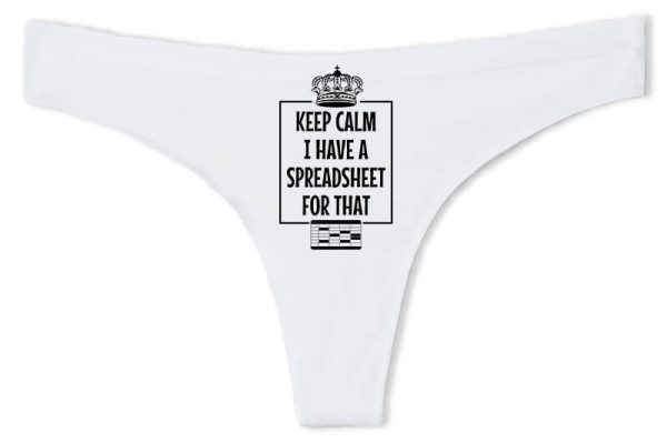 Keep calm I have a spreadsheet - Tanga