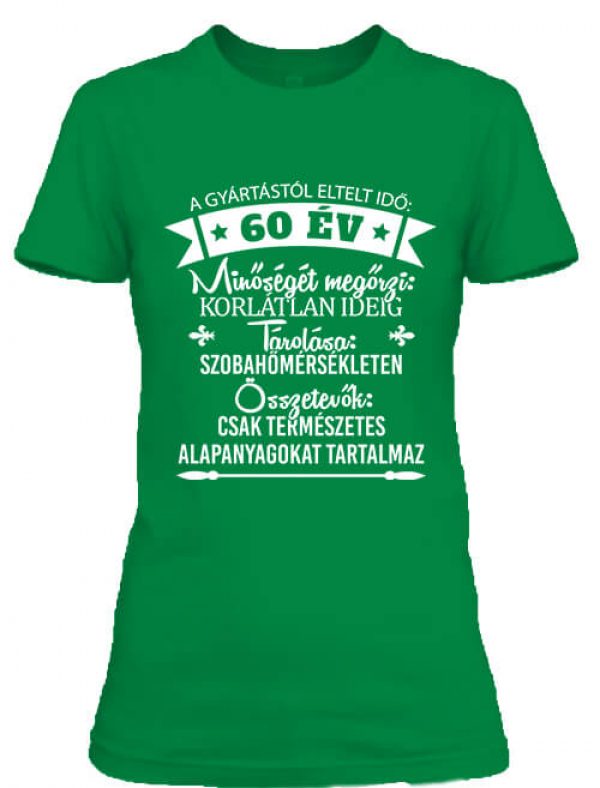 60 éves születésnap  -  Női póló
