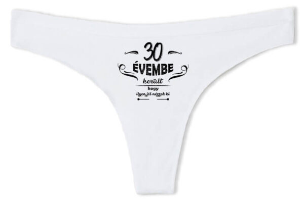 Tanga 30 évembe születésnap fehér