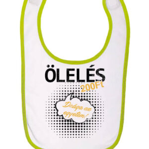 Ölelés 200 Ft – Baba előke