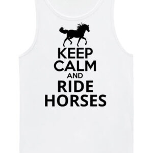 Keep calm and ride horses lovas – Férfi ujjatlan póló