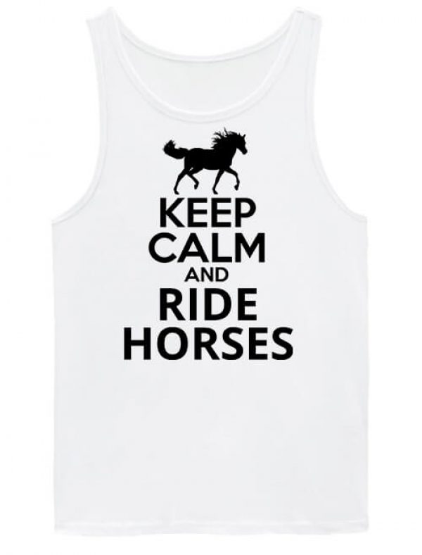 Férfi ujjatlan póló Keep calm and ride horses lovas fehér