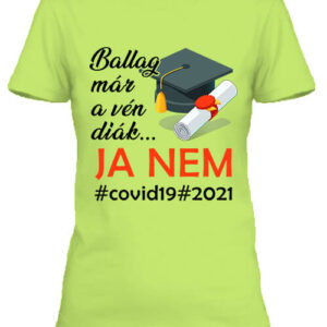 Nem ballagás 2021 – Női póló