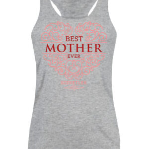 Best mother ever – Női ujjatlan póló