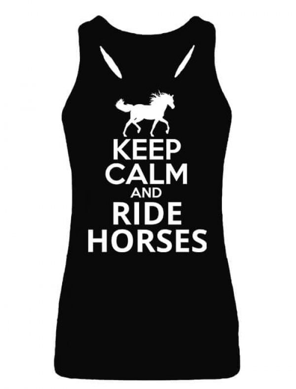 Női ujjatlan póló Keep calm and ride horses lovas fekete