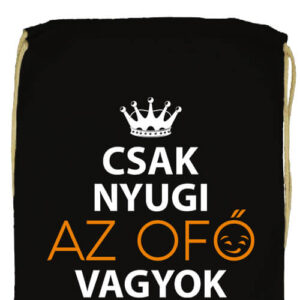 Csak nyugi Ofő vagyok- Basic tornazsák