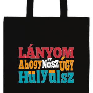 Lányom ahogy nősz- Basic hosszú fülű táska