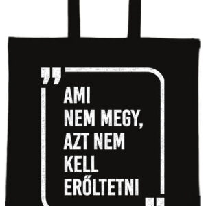 Ami nem megy – hosszú vagy rövid fülű vászontáska