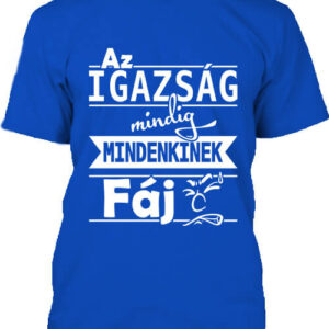 Az igazság fáj – Férfi póló