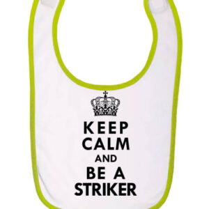 Keep calm striker – Baba előke