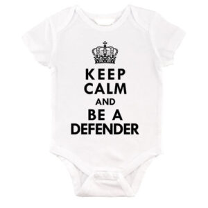 Keep calm defender – Baby Body