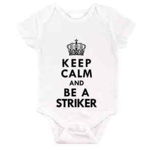 Keep calm striker – Baby Body