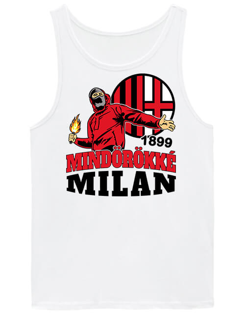 Férfi ujjatlan póló Mindörökké Milán fehér