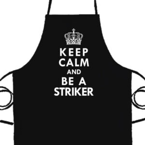 Keep calm striker- Prémium kötény