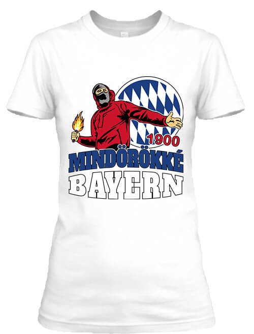 Női póló Mindörökké Bayern fehér