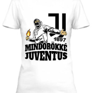Mindörökké Juventus – Női póló
