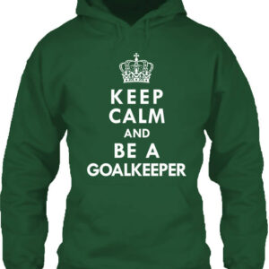 Keep calm Goalkeeper – Unisex kapucnis pulóver