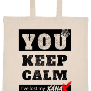 Keep calm Xanax- Basic rövid fülű táska