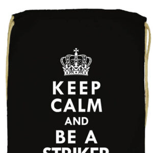 Keep calm striker- Basic tornazsák