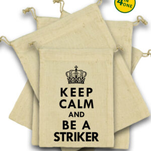 Keep calm striker – Vászonzacskó szett