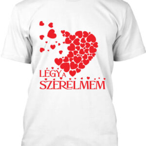 Légy a szerelmem – Férfi póló