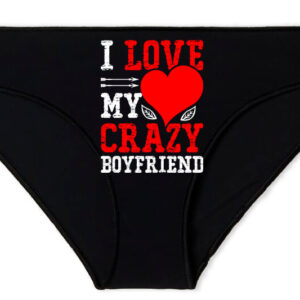 I love my crazy boyfriend – Női bugyi