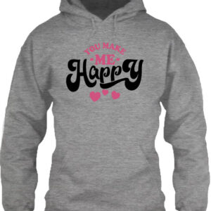 You make me happy – Unisex kapucnis pulóver