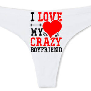 I love my crazy boyfriend – Tanga