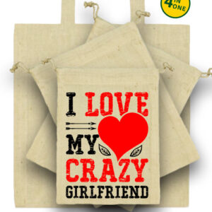 I love my crazy girlfriend – Táska szett