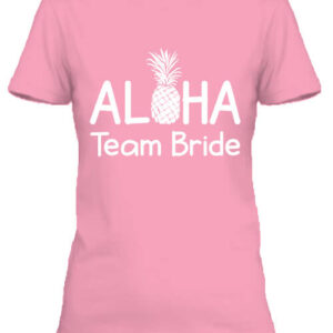 Aloha Team Bride – Női póló
