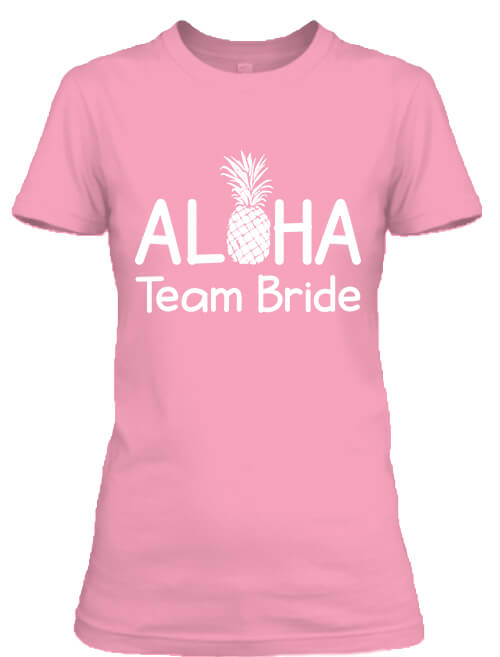 Aloha Team Bride - Női póló