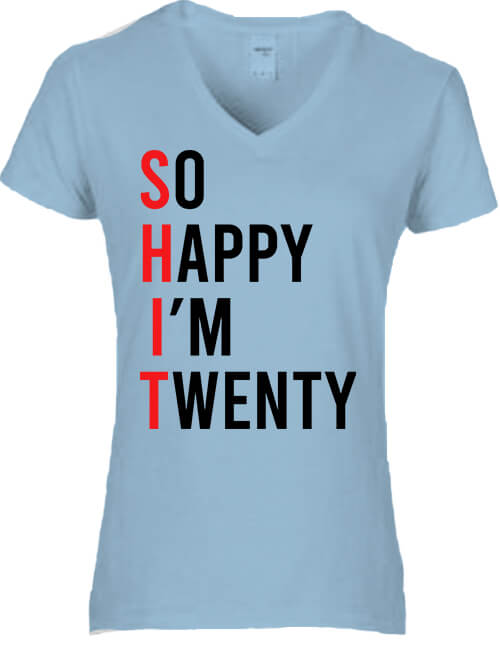 So happy I am twenty - Női V nyakú póló