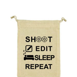 Shoot edit sleep repeat – Vászonzacskó közepes