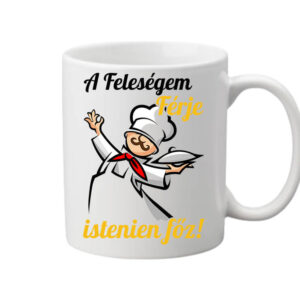 A férjem istenien főz – Bögre