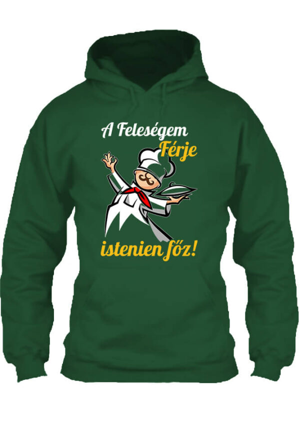 A férjem istenien főz - Unisex kapucnis pulóver