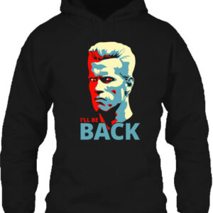 Terminátor I’ll be back  – Unisex kapucnis pulóver