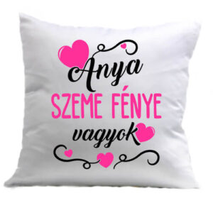 Anya szeme fénye lány – Párna