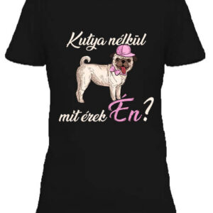 Kutya nélkül lány – Női póló