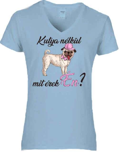 Kutya nélkül lány - Női V nyakú póló