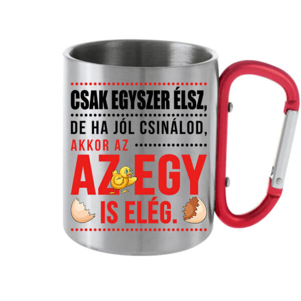 Csak egyszer élsz - Karabineres bögre