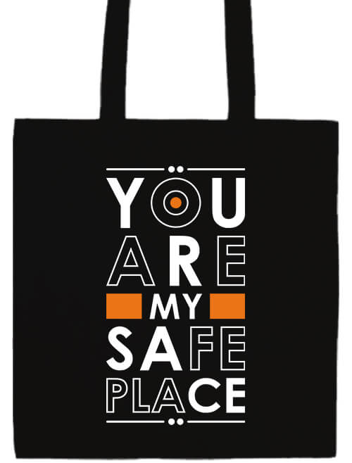 You are my safe place- Prémium hosszú fülű táska